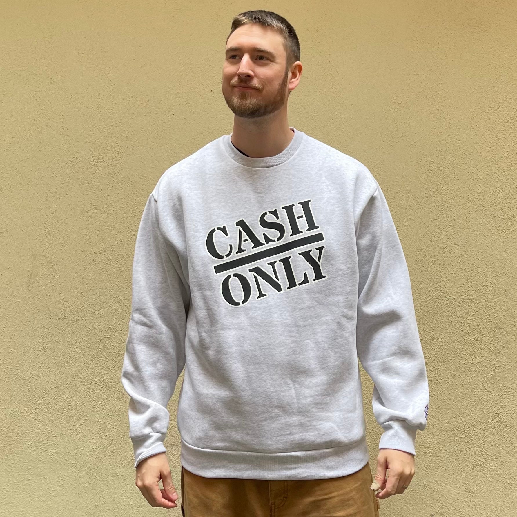 Cash Only Grey Crewneck
