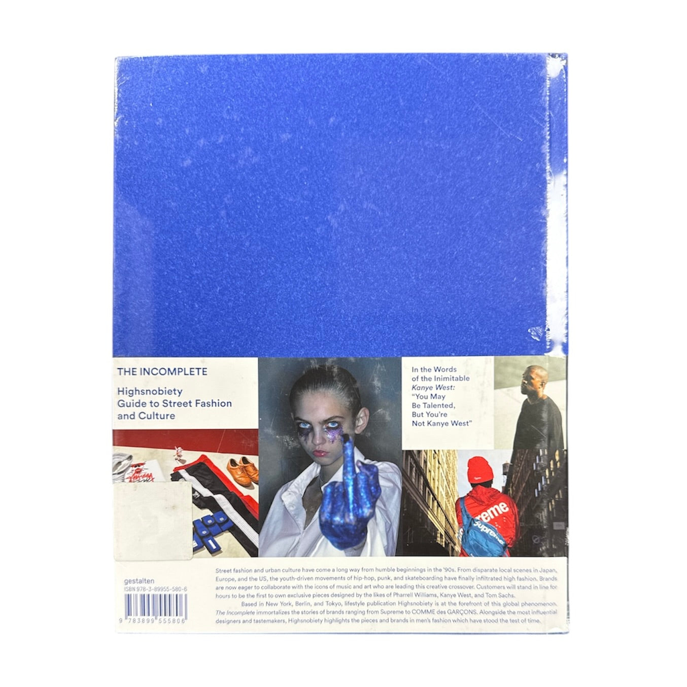 The Incomplete Guide to Street Fashion and Culture Highsnobiety Book