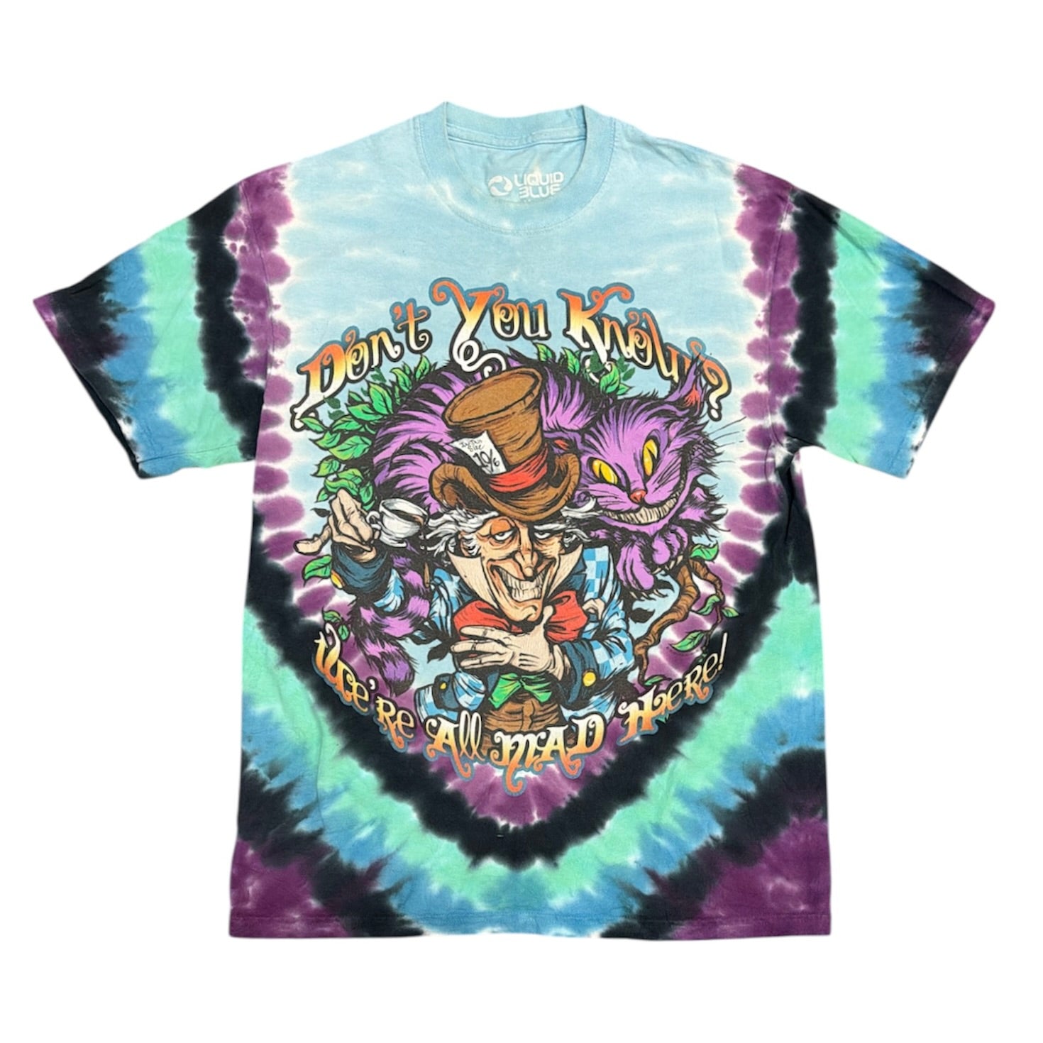 Liquid Blue Alice In Wonderland "Dont You Know? We're All Mad Here!" Tie Dye Tshirt