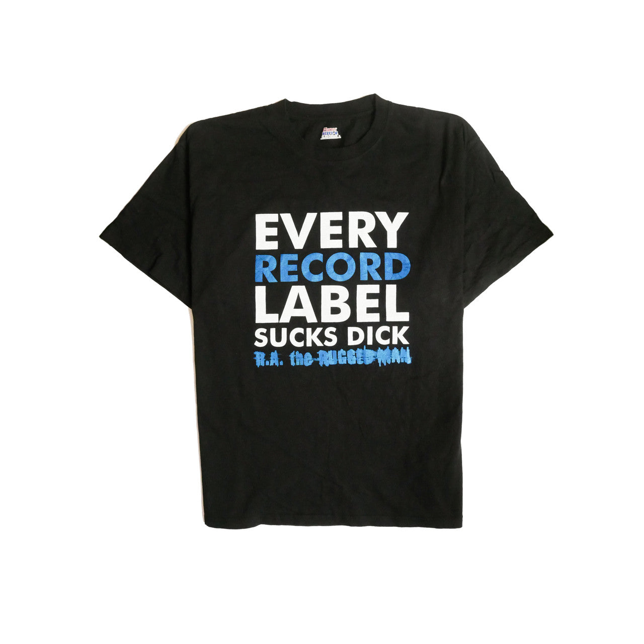 RA The Rugged Man "Every Record Labels Sucks" T Shirt