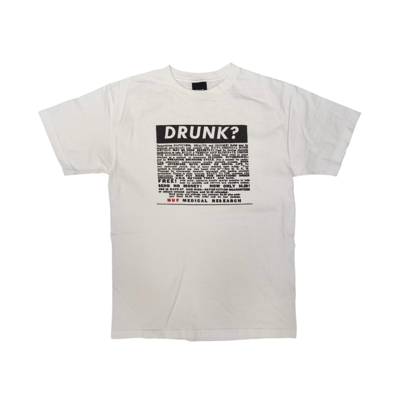 HUF Drunk? White Tshirt